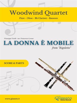 cover image of Woodwind Quartet "La Donna è Mobile" by Verdi (score & parts)